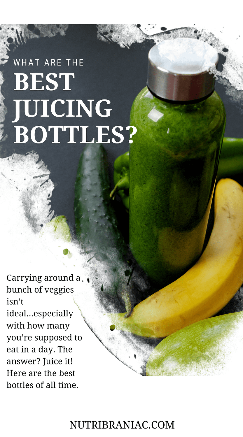 Graphic image of a glass juice bottle filled with green juice on a marble table next to fruits and vegetables with text overlay "What are the Best Juicing Bottles"