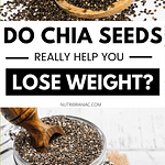 Graphics pinnable image of a glass jar of chia seeds with text overlay: Chia Seeds Benefits: Do Chia Seeds Make You Lose Weight?